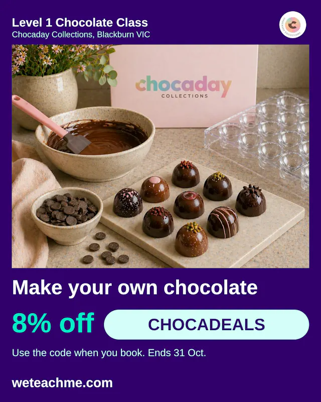 Bowl of melted chocolate, a tray of domed chocolates and dark chocolate discs, with text offering 8% off the Level 1 Chocolate Class by Chocaday Collections with code CHOCADEALS.